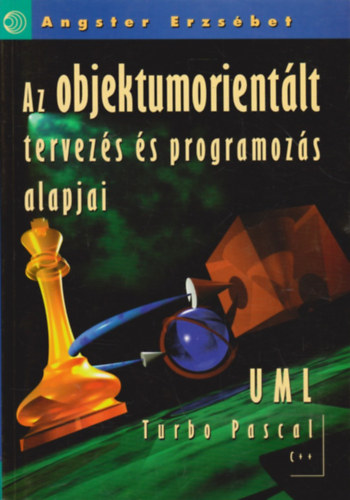 Erzsébet Angster - The basics of object-oriented design and programming - 1997